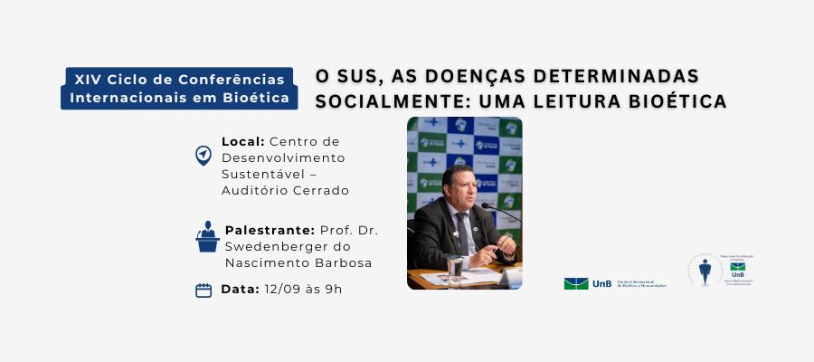XIV Ciclo de Conferências Internacionais em Bioética